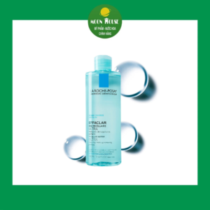 La roche posay eau micellaire - oily da dầu